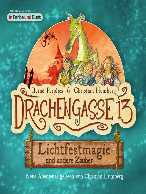 Title details for Drachengasse 13--Lichtfestmagie und andere Zauber by Bernd Perplies - Available